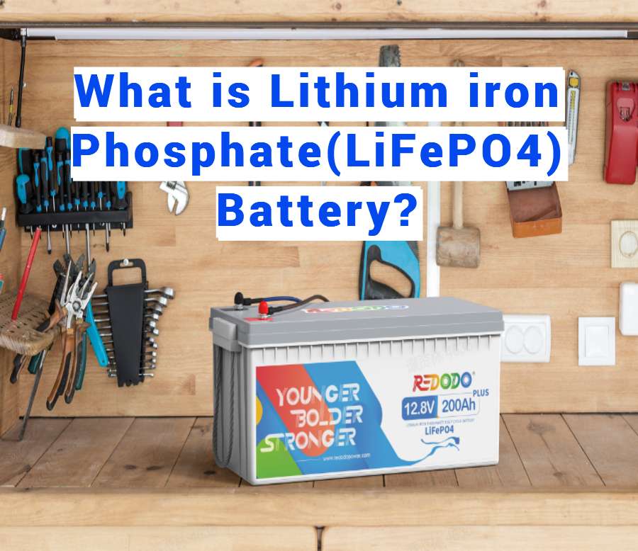 What is Lithium iron Phosphate(LiFePO4) Battery?